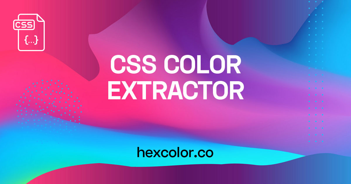 CSS Color Extractor - Online CSS Color Checker Tool
